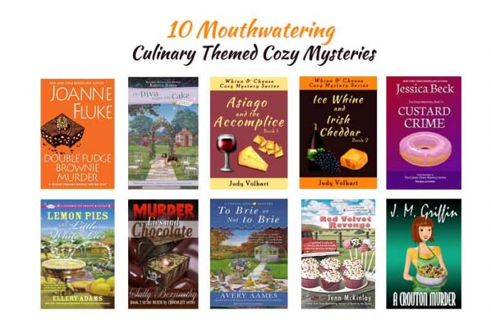 10 Mouthwatering Culinary Themed Cozy Mysteries