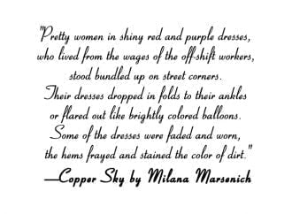 5 Fashion Passages From Copper Sky’s 1917 Montana