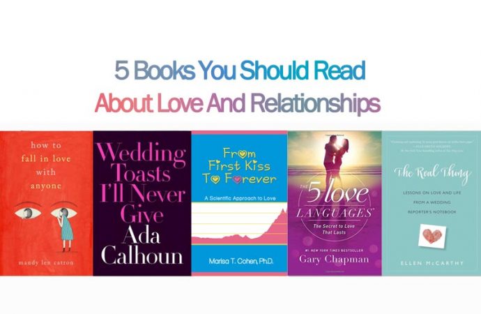 5 Books You Should Read About Love And Relationships