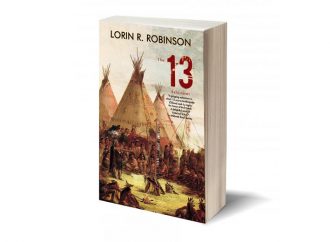 Review: The 13: Honor, Revenge, And Consequence Among Warring Native American Tribes