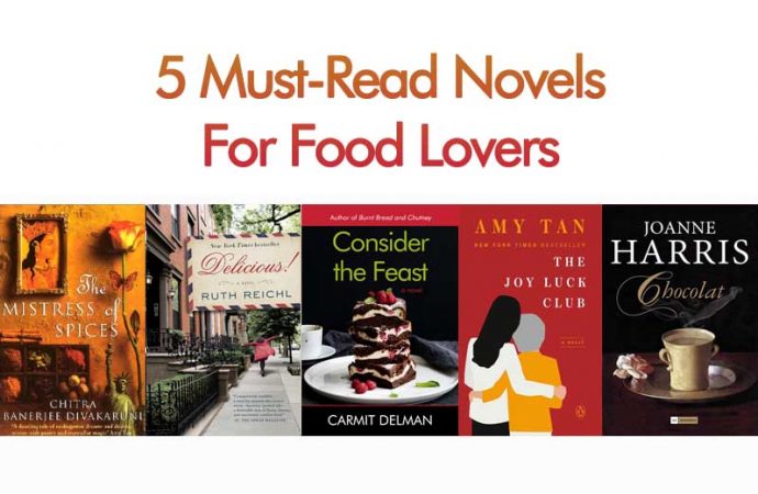 5 Must-Read Novels For Food Lovers