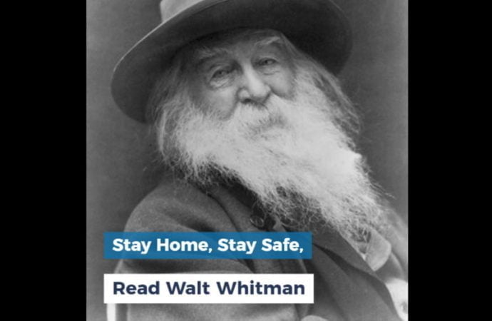 Stay Home, Stay Safe, Read Walt Whitman