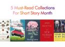 5 Must-Read Collections For Short Story Month