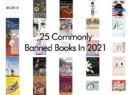 25 Commonly Banned Books In 2021