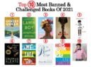 Top 10 Most Banned And Challenged Books Of 2021