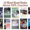 10 Must-Read Books About NFL Coaches