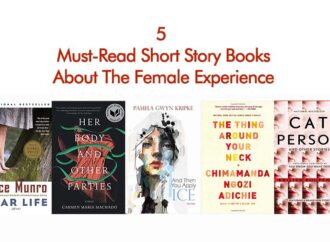 5 Must-Read Short Story Books About The Female Experience