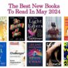 The Best New Books To Read In May 2024