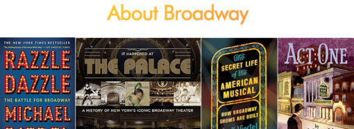 5 Must-Read Books About Broadway