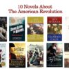 10 Novels About The American Revolution