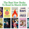 The Best New Books To Read In March 2025