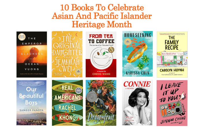 10 Books To Celebrate Asian And Pacific Islander Heritage Month