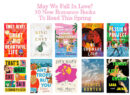 May We Fall In Love? 10 New Romance Books To Read This Spring
