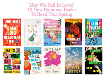 May We Fall In Love? 10 New Romance Books To Read This Spring
