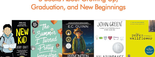 5 Books About Growing Up, Graduation, And New Beginnings