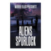 Read An Excerpt From Aliens Spurlock By Muriel Ellis Pritchett