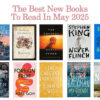 The Best New Books To Read In May 2025
