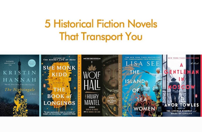 5 Historical Fiction Novels That Transport You