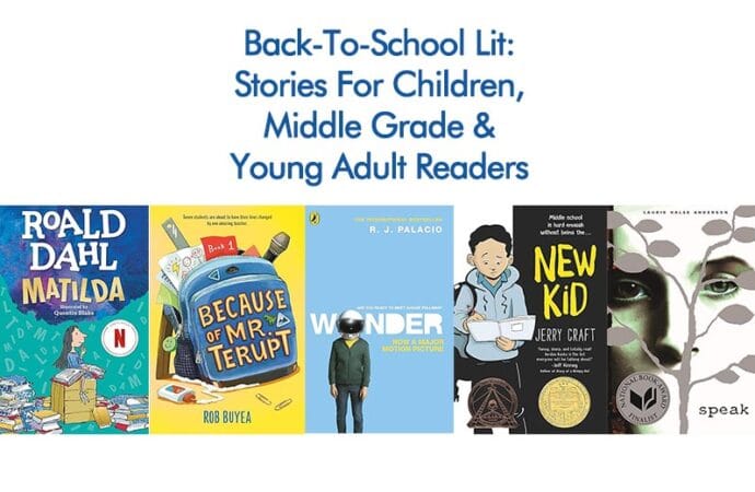 Back-To-School Lit: Stories For Children, Middle Grade & Young Adult Readers