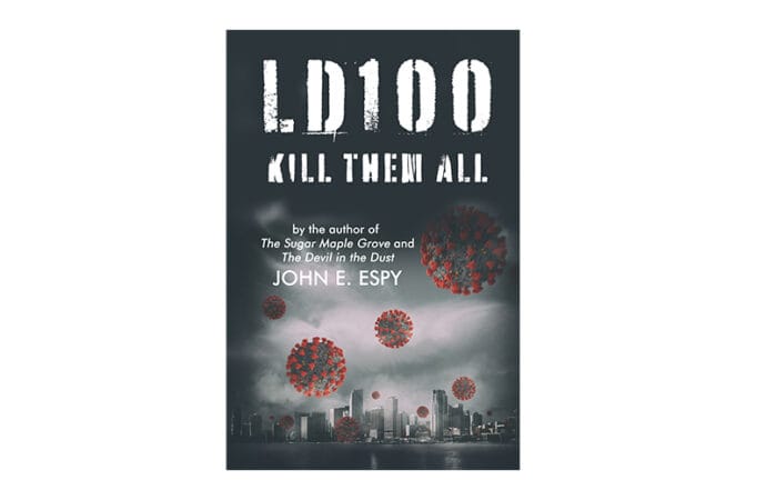 Read An Excerpt From LD100: Kill Them All By John E. Espy