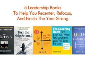 5 Leadership Books To Help You Recenter, Refocus, And Finish The Year Strong