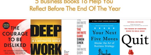 5 Business Books To Help You Reflect Before The End Of The Year
