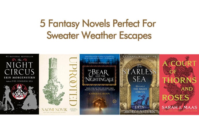 5 Fantasy Novels Perfect For Sweater Weather Escapes