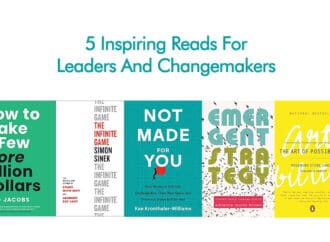 5 Inspiring Reads For Leaders And Changemakers
