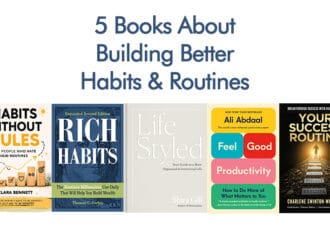 5 Books About Building Better Habits And Routines