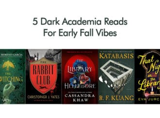 5 Dark Academia Reads For Early Fall Vibes